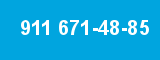 911 671-48-85